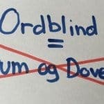 Ordblind - Ikke dum og doven